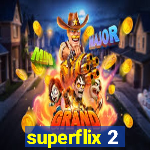 superflix 2